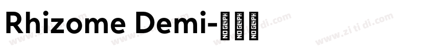 Rhizome Demi字体转换